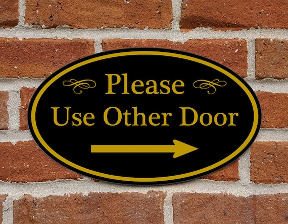 Please Use Other Door Sign With Right Arrow Aluminum Oval 12 X 7 Plaque Variety Of Colors Available