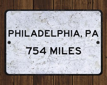 Personalized Philadelphia Distance Sign, Vintage Metal Replica