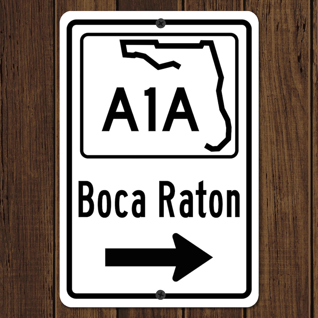 Boca Raton Florida A1A Highway Sign, Aluminum Wall Art - Etsy Canada