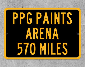 Custom PPG Paints Arena Distance Sign, Personalized Pittsburg Penguins Hockey Fan Highway Mileage Sign Gift