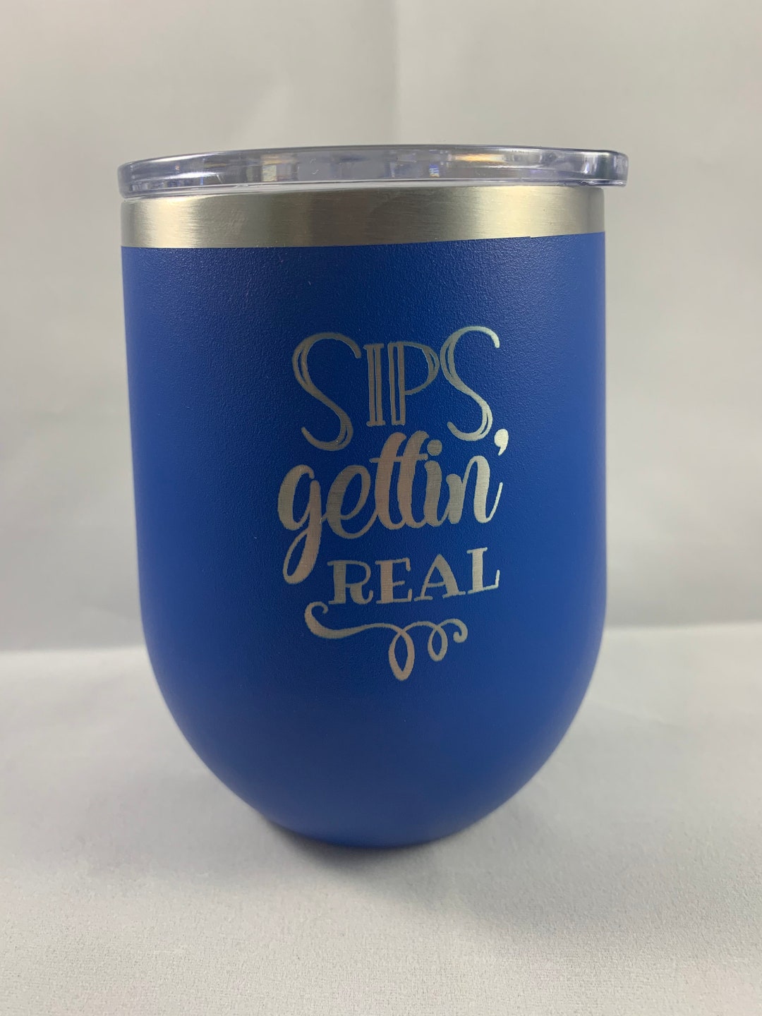 Sips Getting Real 12 Oz. Stemless Wine Glass - Etsy