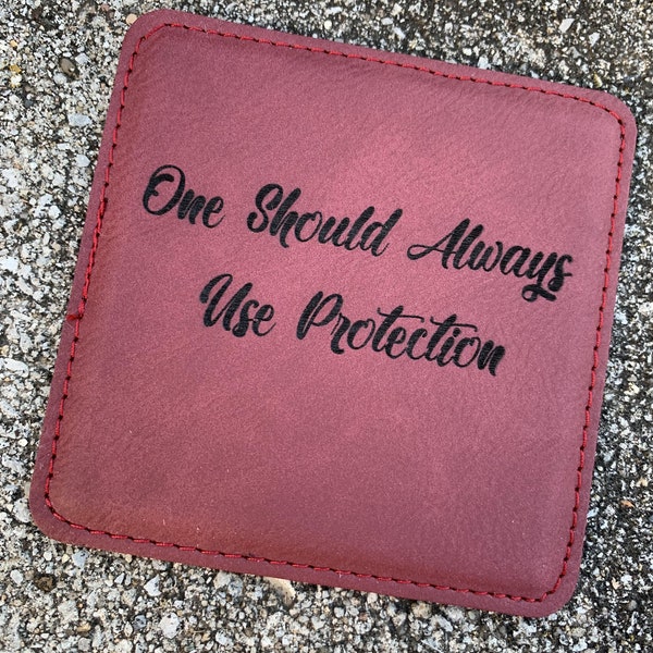 One Should Always Use Protection Coaster - Set of 4 Coasters