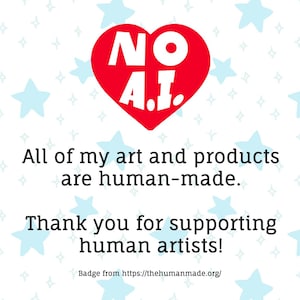 Puede incluir: Un fondo blanco con estrellas azul claro presenta un icono de coraz&oacute;n rojo que contiene el texto blanco NO A.I. Debajo, el texto negro dice: All of my art and products are human-made. Thank you for supporting human artists! Badge from https://thehumanmade.org/