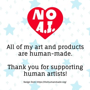 Puede incluir: Un fondo blanco con estrellas azul claro presenta un icono de coraz&oacute;n rojo que contiene el texto blanco NO A.I. Debajo, el texto negro dice: All of my art and products are human-made. Thank you for supporting human artists! Badge from https://thehumanmade.org/