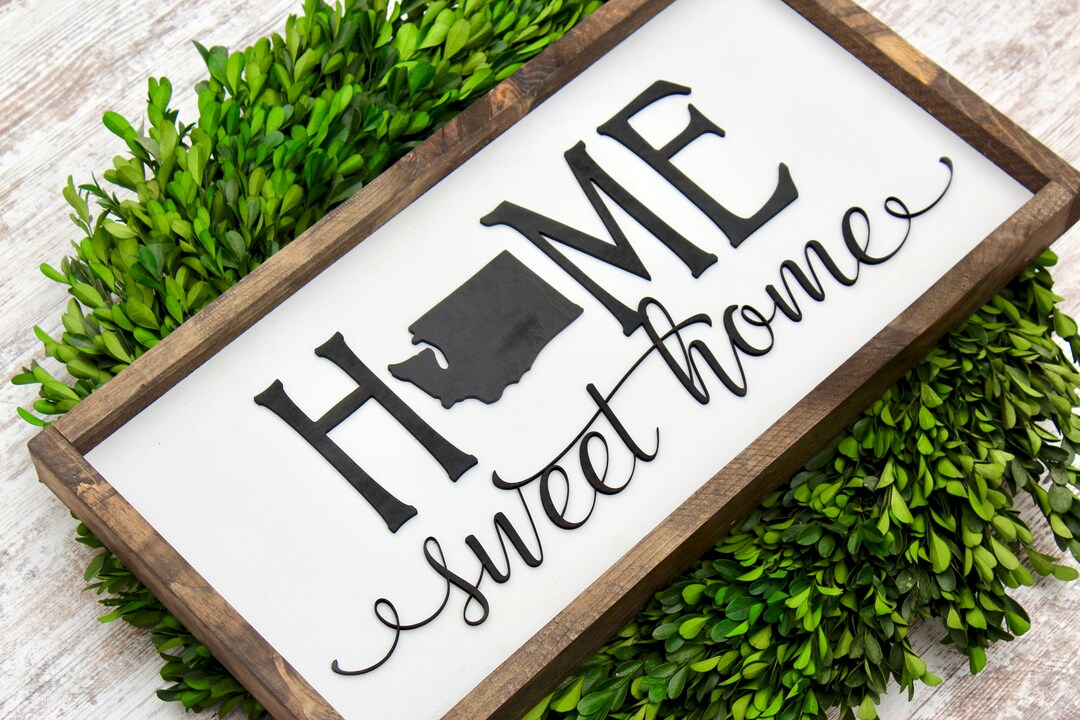 Washington Home Sweet Home Washington Washington Decor Home Sweet Home