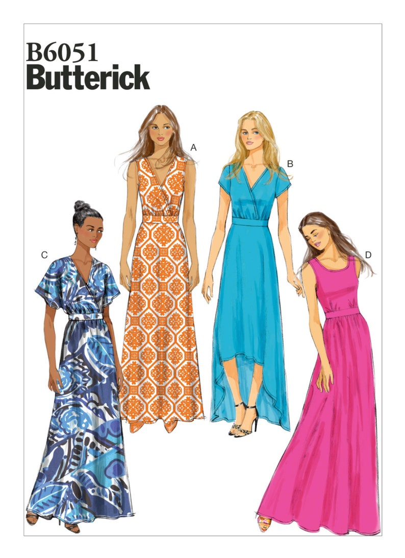 May include: A sewing pattern for four different maxi dresses. The pattern is called B6051 Butterick. The dresses are in orange, blue, pink, and a blue and white print.