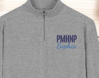 EMBROIDERED Personalized PMHNP Sweatshirt Quarter Zip Minimal Custom Embroidery PMHNP Gift Psychiatric Mental Health Sweater Psych Np Jacket