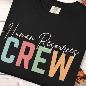 Comfort Colors® HR Crew T Shirt, Human Resources Squad Matching Shirt for Her, Recruiter Gift, Hr, Hr Manager Tee, Hr Office Team T-shirt,