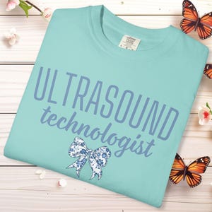 Comfort Colors® Ultrasound Tech Shirt Ultrasound Technologist Gift Sonographer Shirt Sonography Graduation Radiology Tee Nurse Appreciation