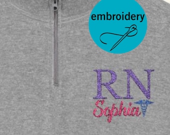RN Custom Quarter Zip Sweatshirt Embroidered Registered Nurse Gift Sweater Embroidery Personalized Healthcare Apparel Clothing for Work