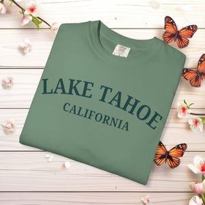 Lake Tahoe Comfort Colors® Shirt Gift, California Tee CA Shirt Cali Lover Family Ski Vacation Girls Trip Comfort Color® T-shirt Bachelorette