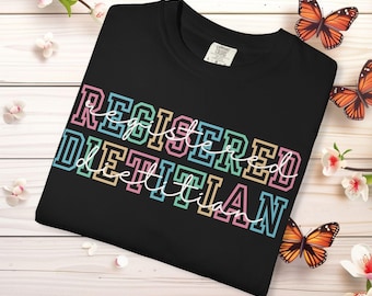 Comfort Colors® Registered Dietitian T shirt, Cute Dietitian Tee, Dietitian Gift Rd Nutritionist Gift Future Dietitian Gift, Dietetics