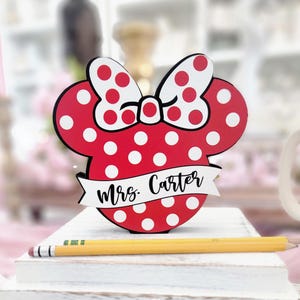 Minnie Mouse Desktop Teacher Sign -  Disney teacher gift, Teacher appreciation -3d Wood Sign