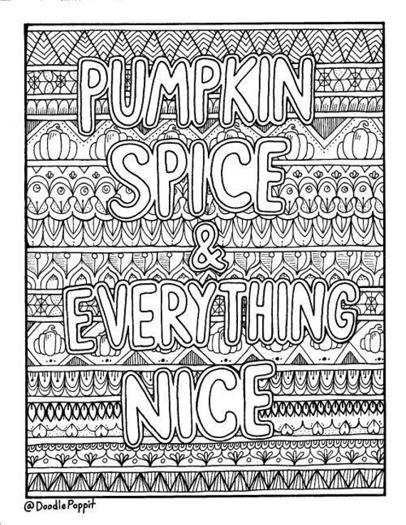 Download Pumpkin Spice & Everything Nice Coloring Page Coloring Book | Etsy