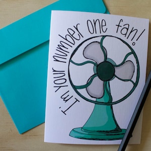 Ik ben uw nummer een Fan, een woordspeling Card, een Bedankkaart, alleen maar omdat Card, Punny, metalen ventilator, A2 linnen wenskaart met envelop