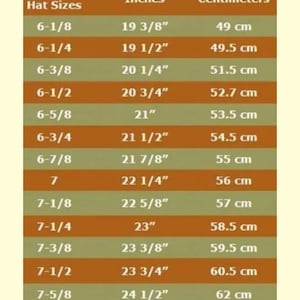 May include: A chart titled "Hat Size and Chart" with North American hat sizes, head sizes in inches, and head sizes in centimeters. Sizes range from 6-1/8 (19 3/8" or 49 cm) to 8 (25 3/4" or 67 cm).