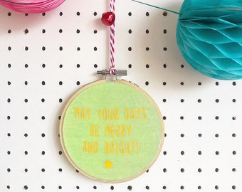 May your days be Merry and Bright Christmas Embroidery Hoop Art, Traditional Christmas Decoration Christmas Carol Decoration, Home Decor