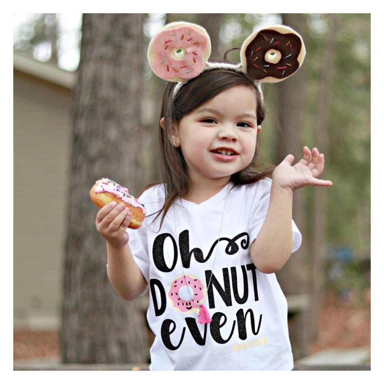 Oh Donut Even, Donut Shirt, Donut Tee, Donut Tshirt, Girls Shirt, Fun…
