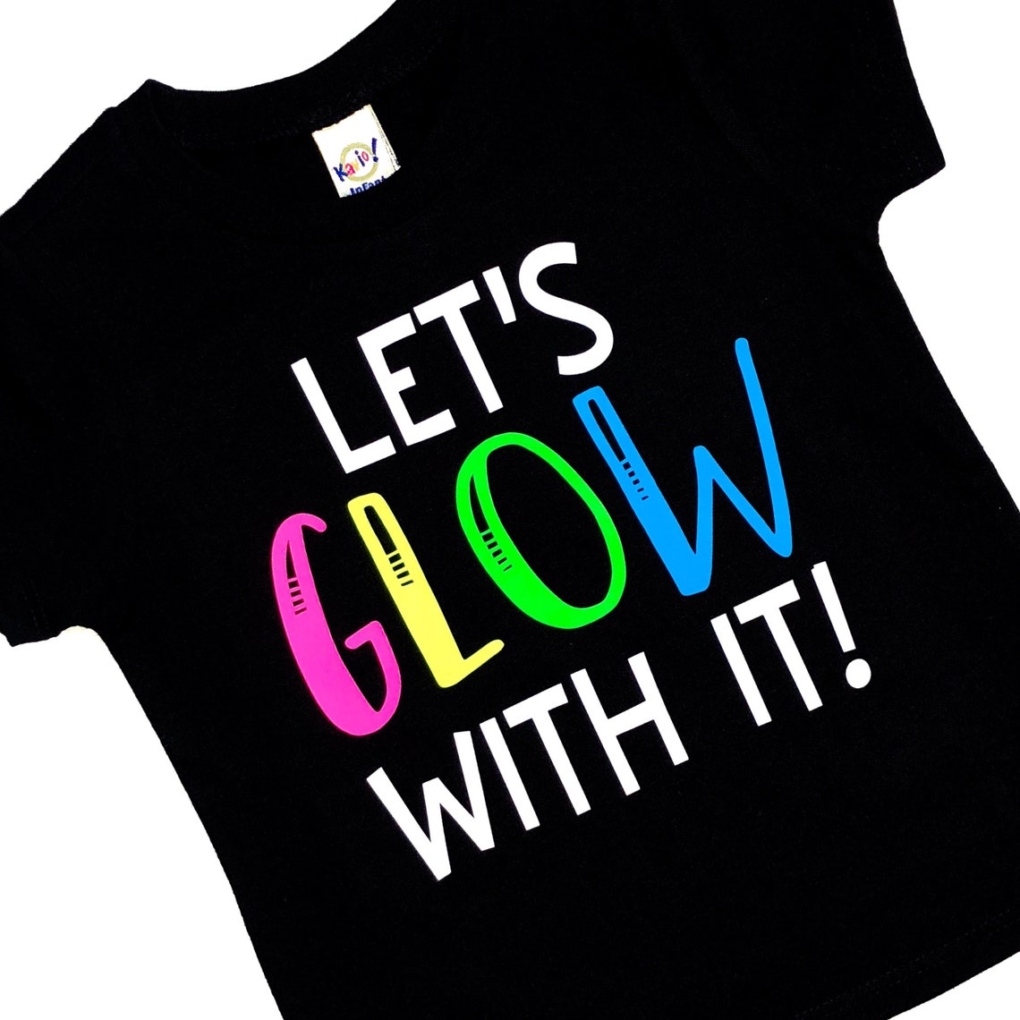 Let's Glow With It Glow Tshirt Glow Shirt Neon Shirt Etsy