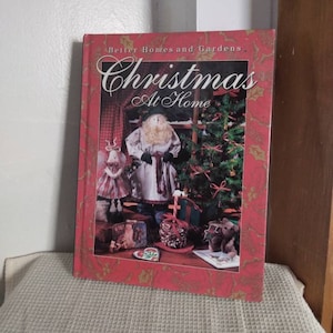 1992 Better Homes and Gardens Christmas at Home Christmas crafts and foods you can make