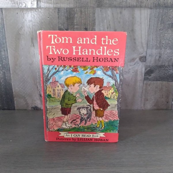 1965 Tom and the Two Handles by Russell Hoban Children's Book I Can Read Book Harper & Row Publishers