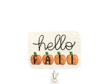 Hello Fall Badge Reel, Fall Badge Reel, Pumpkin Badge Reel, Retractable Badge Reel, Badge Reel Topper (206)