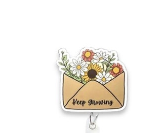 Keep Growing Badge Reel, Encouragement Badge Reel, Self Love Badge Reel, Retractable Badge Reel, Badge Reel Topper