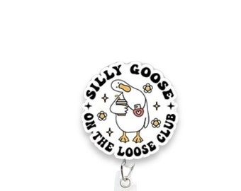 Silly Goose Badge Reel, Silly Goose On The Loose Badge Reel, Goose Badge Reel, Retractable Badge Reel, Badge Reel Topper