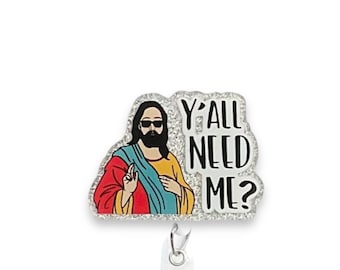 Y’All Need Me Jesus Badge Reel, Funny Medical Badge Reel, Retractable Badge Reel, Badge Reel Topper