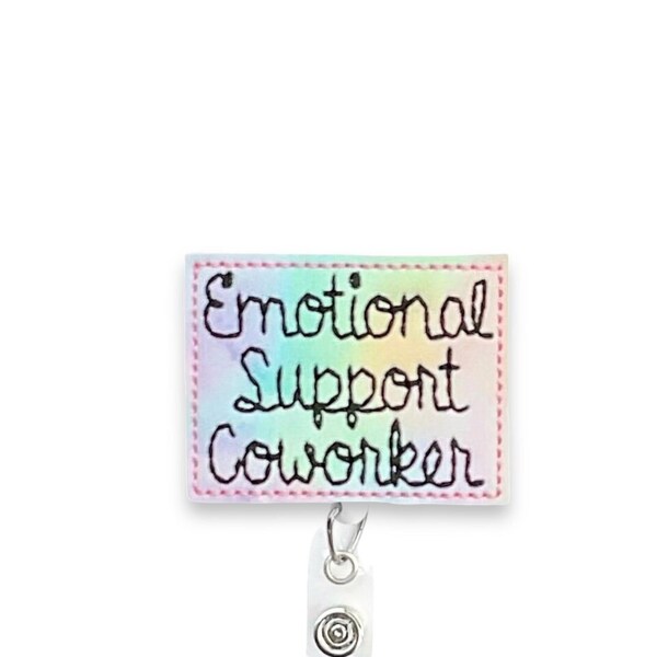 Emotional Support Coworker Badge Reel, Retractable Badge Reel, Badge Reel Topper (1355)