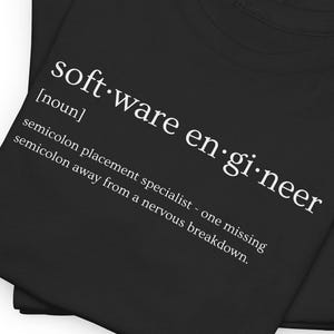 Funny Software Engineer Definition Tee - Semicolon Humor