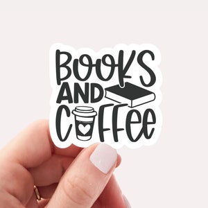 Books and coffee sticker, Vinyl, Laptop Decals, Water bottle Sticker, Waterproof, Book sticker, Book lover, Book, Reading