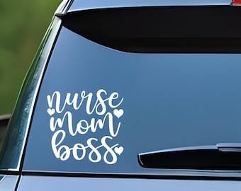 Nurse Mom Boss Car Decal: Trendy Vinyl Window Sticker