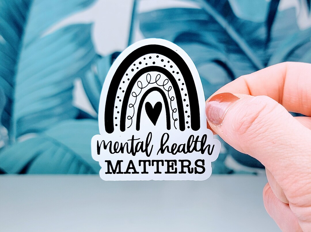 Mental Health Matters Sticker: Glossy Vinyl Decal, Waterproof - Etsy