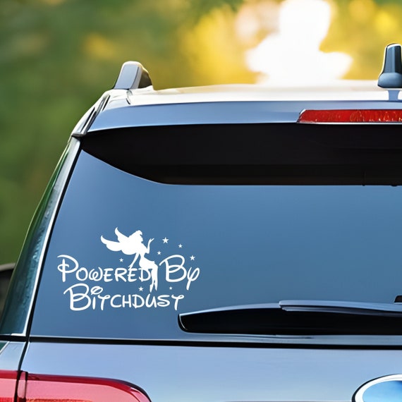 Powered by bitch dust, Funny Car Decal, Car Window Decal Sticker, Car Decals, Trendy Car Decal, Cute Decal, Car Deca