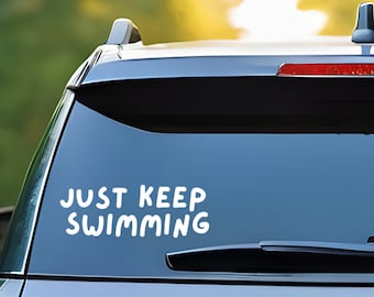 Sticker voiture Just Keep Swimming, Sticker fenêtre voiture tendance