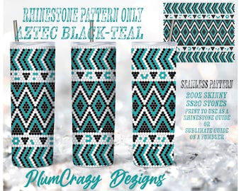 May include: Three skinny tumblers with a black, teal, and white Aztec pattern. The design is a seamless pattern of diamonds and chevrons. The text on the image reads "Rhinestone Pattern Only Aztec Black-Teal" and "Seamless Pattern 20oz Skinny SS20 Stones Print to use as a Rhinestone Guide or Sublimate Guide on a Tumbler."