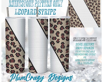 May include: A digital download pattern for a leopard print and white stripe design. The pattern is for 200z skinny SS20 rhinestones and can be used as a guide for a rhinestone design or a sublimation guide for a tumbler.