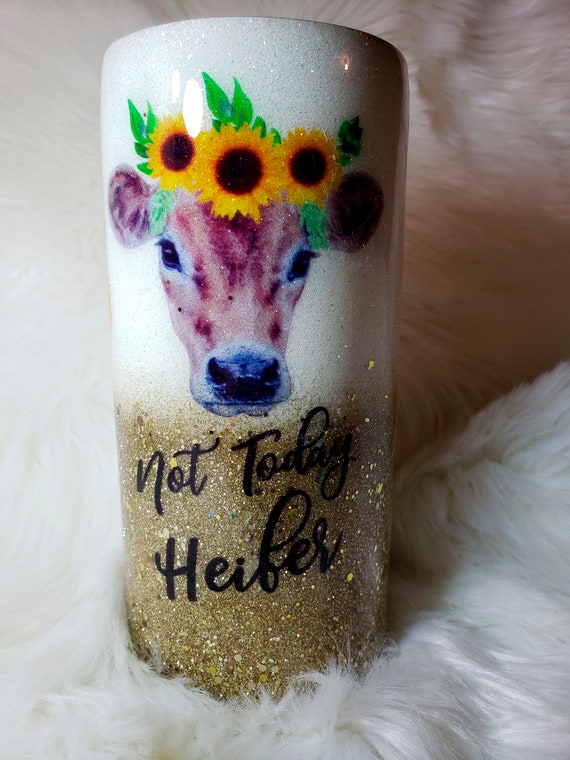 not today heifer yeti