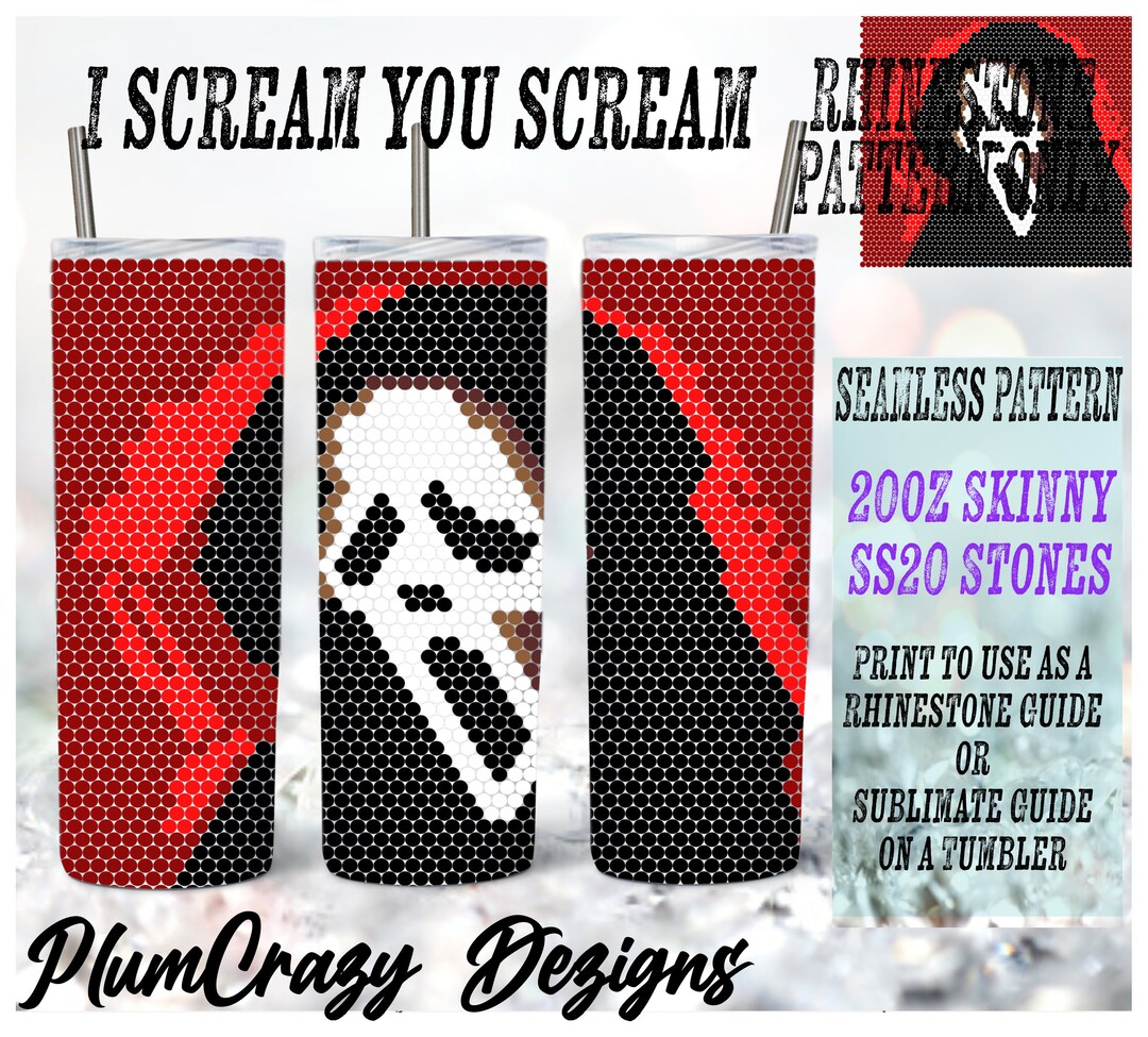 20oz, Ss20 I Scream You Scream Rhinestone Template, Rhinestone Tumbler ...