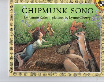 Chipmunk Song, by JRyder, Illust L Cherry, NEWout of print, Puffin Unicorn 1990, 1st Edition, Lodestar Books, inexpensive shipping