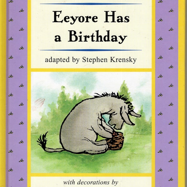 NEW hardcover, 2001, First Edition, A A Milne, Eeyore has a birthday, Presentation copy, Dutton Pub,