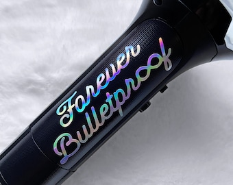 KPOP LIGHT STICK Forever Bulletproof Decal, Lyric Decal