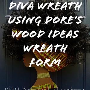 Diva Wreath Tutorial on Dore’s Wood Ideas Board, Non-Refundable