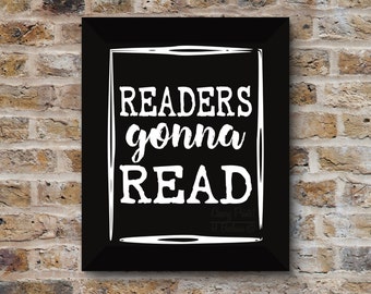 Readers Gonna Read Print Instant Download
