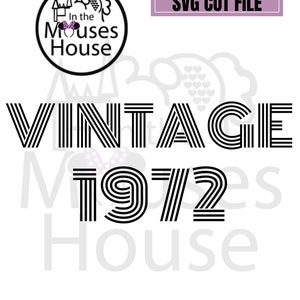 Vintage 1972 SVG, Vintage Birthday SVG,