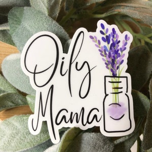 Oily Mama Sticker