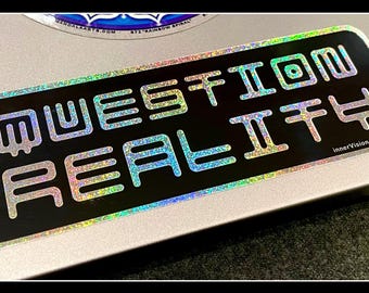 QUESTION REALITY “Pixie Dust” Holographic Sticker