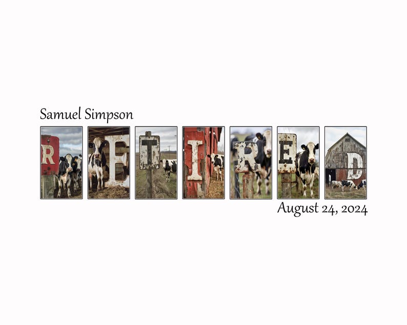 Pode incluir: Um an&uacute;ncio de aposentadoria com a palavra "RETIRED" escrita usando imagens de vacas em p&eacute; na frente de placas antigas e enferrujadas. O texto "Samuel Simpson" aparece acima da palavra "RETIRED" e o texto "August 24, 2024" aparece abaixo da palavra "RETIRED".