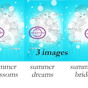 May include: Three black and white line art illustrations of a woman with long hair wearing a dress and holding flowers. The first image is titled "summer blossoms", the second image is titled "summer dreams", and the third image is titled "summer bride".